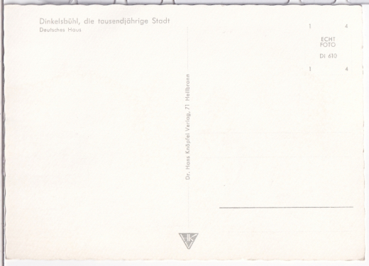 ALTE ANSICHTSKARTE/ POSTKARTE - DINKELSBÜHL - DIE TAUSENDJÄHRIGE STADT - DEUTSCHES HAUS