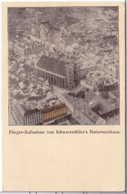ALTE ANSICHTSKARTE/POSTKARTE - MÜNCHEN - FLIEGER-AUFNAHME VOM SCHWARZWÄLDERS NATURWEINHAUS