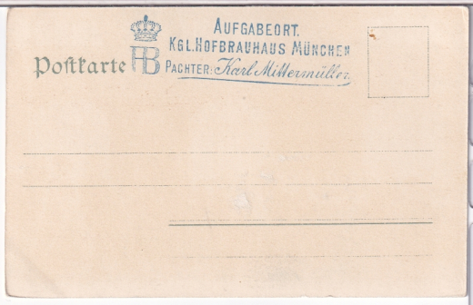 ALTE ANSICHTSKARTE/ POSTKARTE - MÜNCHEN - KGL HOFBRÄUHAUS, STEMPEL PÄCHTER: KARL MITTERMÜLLER