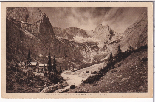 ANSICHTSKARTE/POSTKARTE - UNTERKUNFTSHÜTTE AM HÖLLENTALANGER, WETTERSTEINGEBIRGE