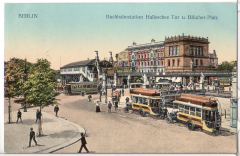 ALTE ANSICHTSKARTE/ POSTKARTE - BERLIN - HOCHBAHNSTATION HALLESCHER TOR & BLÜCHER-PLATZ