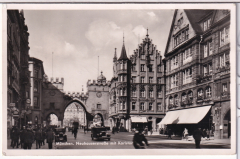 ALTE ANSICHTSKARTE/ POSTKARTE - MÜNCHEN - NEUHAUSERSTRAßE MIT KARLSTOR